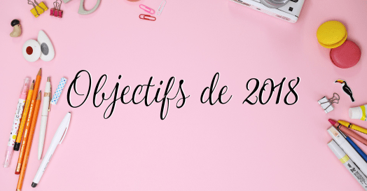 Objectifs de 2018