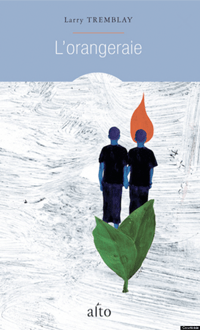 L'orangeraie, Larry Tremblay