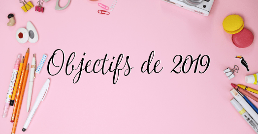 Objectifs de 2019