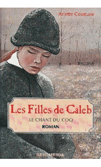 Les filles de Caleb, Arlette Cousture