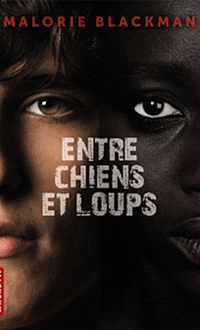 Entre chiens et loups, Malorie Blackman