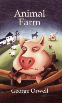 Animal Farm, George Orwell