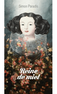 Reine de miel, PARADIS, SIMON © MARCHAND DE FEUILLES 2018