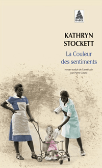 La Couleur des sentiments N. éd., STOCKETT, KATHRYN © ACTES SUD 2013